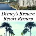 Walt Disney's Riviera Resort Review