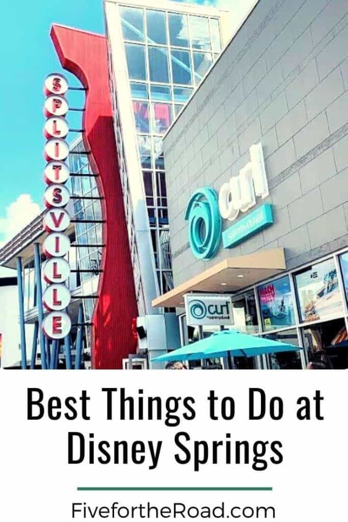 The best things to do at disney springs